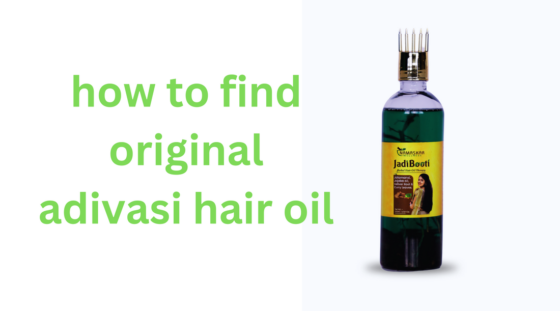 how to find original adivasi hair oil ?